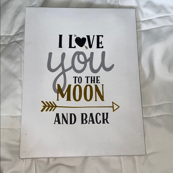 Claire's Other - I love you to the moon and back sign